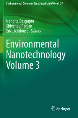 Environmentální nanotechnologie, svazek 3 - Environmental Nanotechnology Volume 3