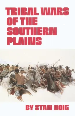 Kmenové války jižních plání - Tribal Wars of the Southern Plains