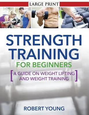 Silový trénink pro začátečníky - Strength Training for Beginners