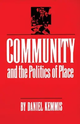 Společenství a politika místa - Community and the Politics of Place