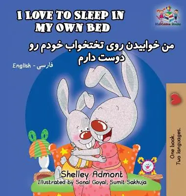 Rád spím ve své vlastní posteli: anglicky persko-persky - I Love to Sleep in My Own Bed: English Farsi-Persian