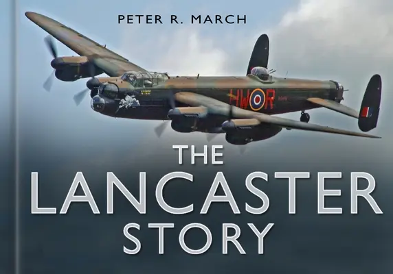 Příběh Lancasteru - The Lancaster Story