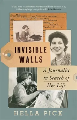 Neviditelné zdi: Novinářka hledá svůj život - Invisible Walls: A Journalist in Search of Her Life