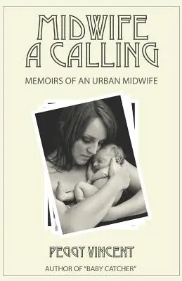 Porodní bába: Povolání - Midwife: A Calling