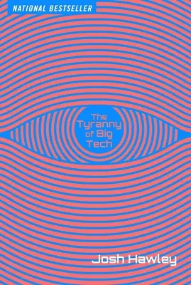 Tyranie velkých technologií - The Tyranny of Big Tech
