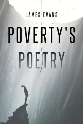 Poezie chudoby - Poverty's Poetry