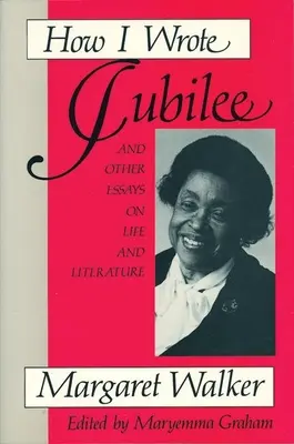Jak jsem napsal Jubileum: A jiné eseje o životě a literatuře. - How I Wrote Jubilee: And Other Essays on Life and Literature