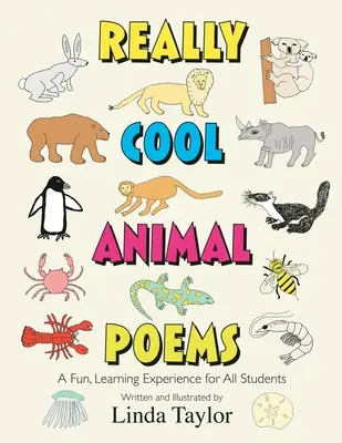 Opravdu skvělé básničky o zvířatech: Všichni žáci se mohou učit, jak se bavit a jak se učit. - Really Cool Animal Poems: A Fun, Learning Experience for All Students