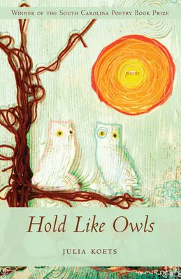 Držte se jako sovy - Hold Like Owls