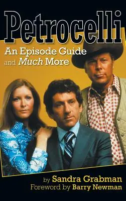 Petrocelli: Průvodce epizodami a mnoho dalšího (vázané vydání) - Petrocelli: An Episode Guide and Much More (hardback)