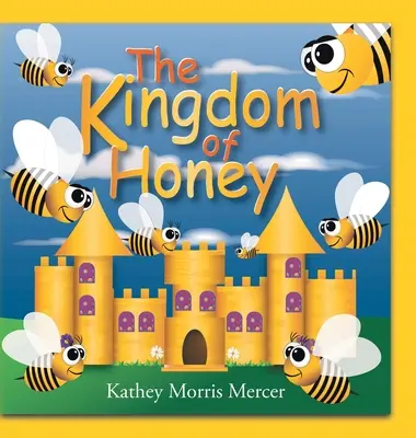 Království medu - The Kingdom of Honey
