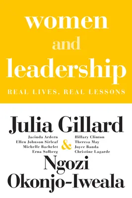 Ženy a vedení: Skutečné životy, skutečné lekce - Women and Leadership: Real Lives, Real Lessons