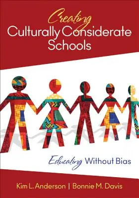 Vytváření kulturně ohleduplných škol: Vzdělávání bez předsudků - Creating Culturally Considerate Schools: Educating Without Bias