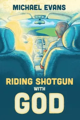 Jízda na brokovnici s Bohem - Riding Shotgun with God