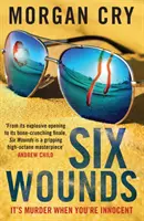 Šest ran - Six Wounds