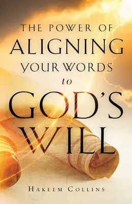 Síla sladění vašich slov s Boží vůlí - Power of Aligning Your Words to God's Will