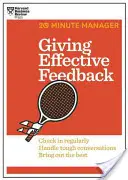 Efektivní zpětná vazba (HBR 20-Minute Manager Series) - Giving Effective Feedback (HBR 20-Minute Manager Series)