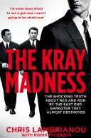 Útěk z Krayova šílenství - Escape the Kray Madness