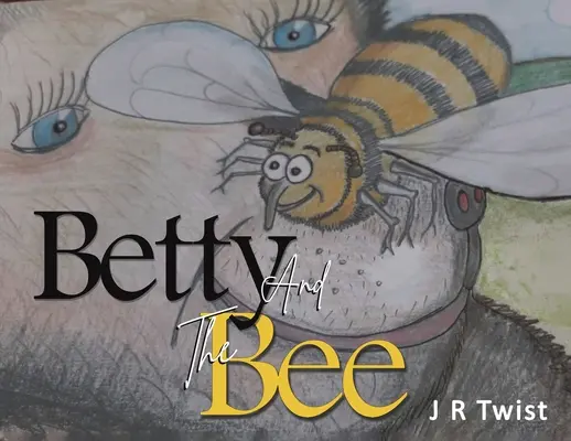 Betty a včela - Betty and the Bee