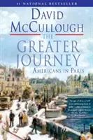 Větší cesta: Američané v Paříži - The Greater Journey: Americans in Paris
