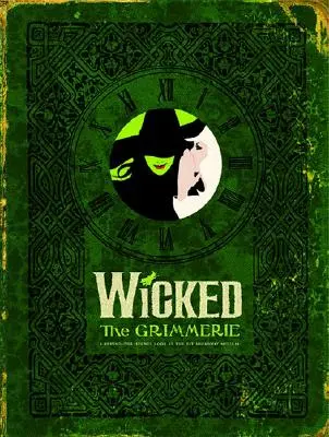Wicked: Grimmerie, pohled do zákulisí muzikálového hitu na Broadwayi - Wicked: The Grimmerie, a Behind-The-Scenes Look at the Hit Broadway Musical