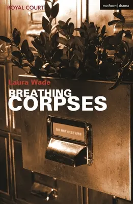 Dýchající mrtvoly - Breathing Corpses