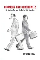 Chomsky a Dershowitz: O nekonečné válce a konci občanských svobod. - Chomsky and Dershowitz: On Endless War and the End of Civil Liberties