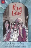 Shakespearův příběh: Král Lear - A Shakespeare Story: King Lear