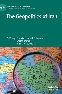 Geopolitika Íránu - The Geopolitics of Iran
