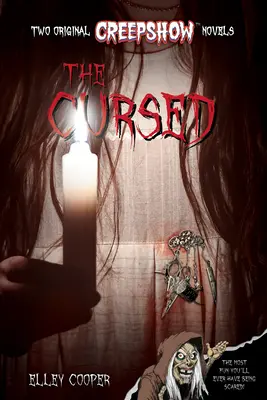Creepshow: (Media Tie-In) - Creepshow: The Cursed (Media Tie-In)
