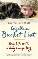 Gizelle's Bucket List - Můj život s velmi velkým psem - Gizelle's Bucket List - My Life With A Very Large Dog