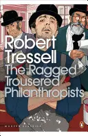 Ragged Trousered Philanthropists