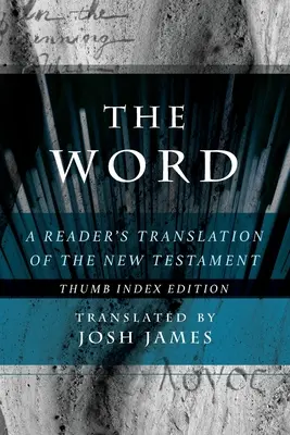 Slovo: Čtenářský překlad Nového zákona - The Word: A Reader's Translation of the New Testament