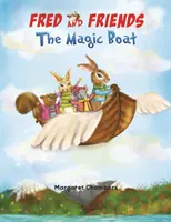 Fred a přátelé Kouzelná loď - Fred and Friends The Magic Boat
