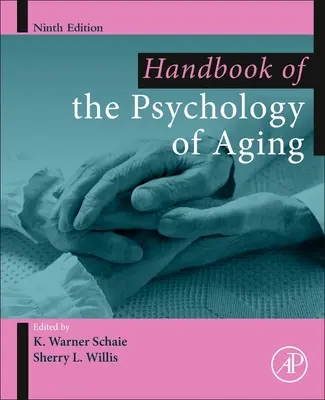 Příručka psychologie stárnutí - Handbook of the Psychology of Aging
