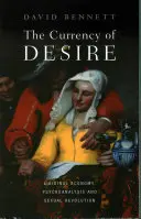 Měna touhy: Libidinální ekonomie, psychoanalýza a sexuální revoluce - The Currency of Desire: Libidinal Economy, Psychoanalysis and Sexual Revolution