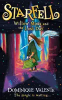 Starfell: Willow Mossová a ztracený den - Starfell: Willow Moss and the Lost Day