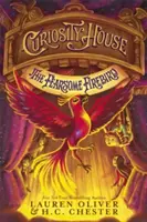 Dům zvědavosti: Děsivý pták Ohnivák (Kniha třetí) - Curiosity House: The Fearsome Firebird (Book Three)
