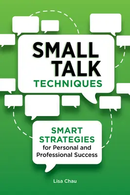 Techniky Small Talk: Chytré strategie pro osobní a profesní úspěch - Small Talk Techniques: Smart Strategies for Personal and Professional Success