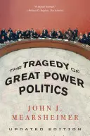 Tragédie velmocenské politiky - The Tragedy of Great Power Politics