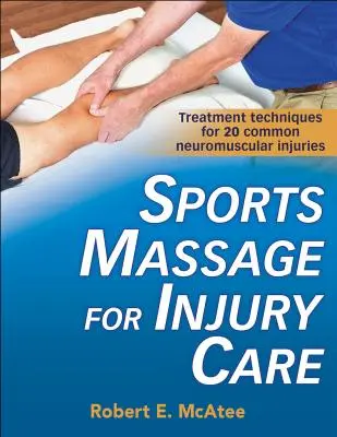 Sportovní masáž pro péči o zranění - Sports Massage for Injury Care
