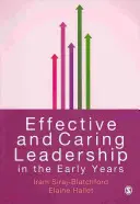 Efektivní a pečující vedení v předškolním věku - Effective and Caring Leadership in the Early Years