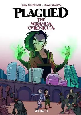 Plagued Vol. 3: The Miranda Chronicles (Trápení, svazek 3: Mirandiny kroniky) - Plagued Vol 3: The Miranda Chronicles