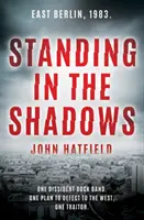 Stojící ve stínu - Standing in the Shadows