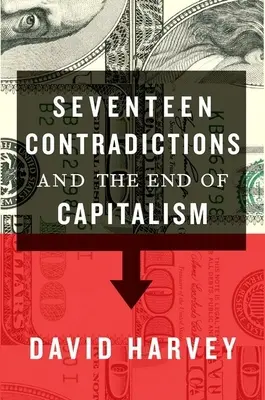 Sedmnáct rozporů a konec kapitalismu - Seventeen Contradictions and the End of Capitalism