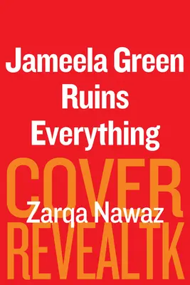 Jameela Greenová všechno zkazí - Jameela Green Ruins Everything