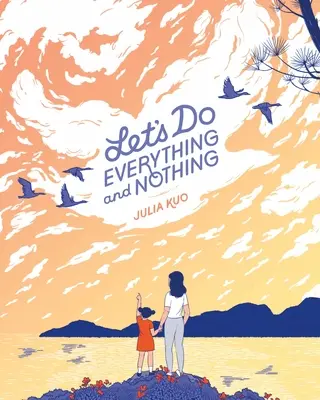 Dělejme všechno a nic - Let's Do Everything and Nothing
