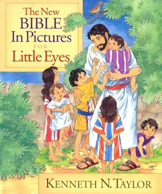 Nová Bible v obrázcích pro malé oči - The New Bible in Pictures for Little Eyes