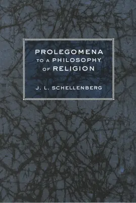 Prolegomena k filozofii náboženství - Prolegomena to a Philosophy of Religion