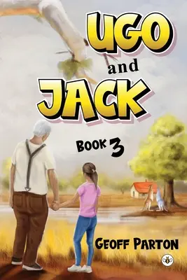 Ugo a Jack Kniha 3 - Ugo and Jack Book 3